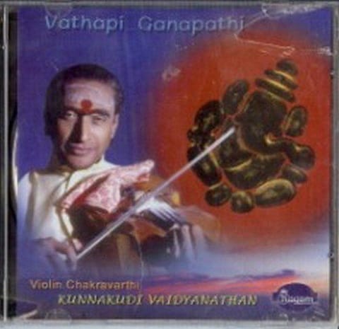 Vathapi Ganapathi (Kunnakudi) [Audio CD]