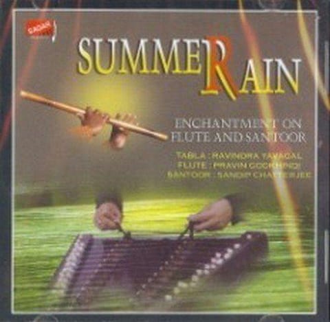 Summer Rain (Flute and Santoor) [Audio CD]