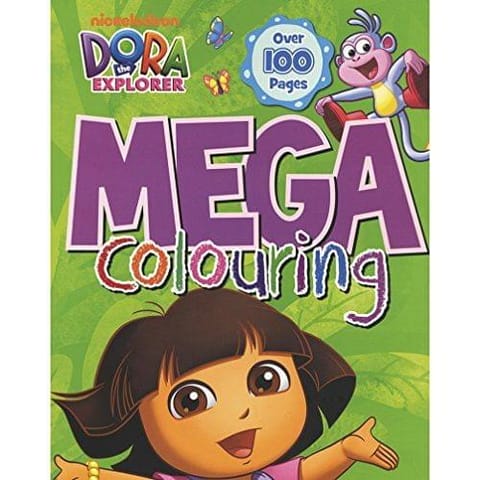 Dora The Explorer Mega Colouring [Paperback] [Jan 01, 2015] Parragon