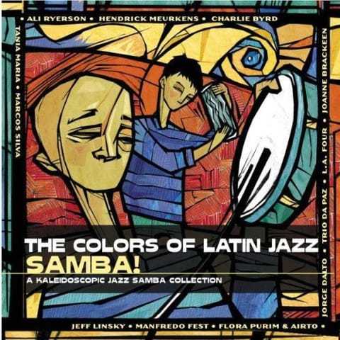 Samba - the Colours of Latin Jazz [Audio CD] SAMBA - COLORS OF LATIN JAZZ