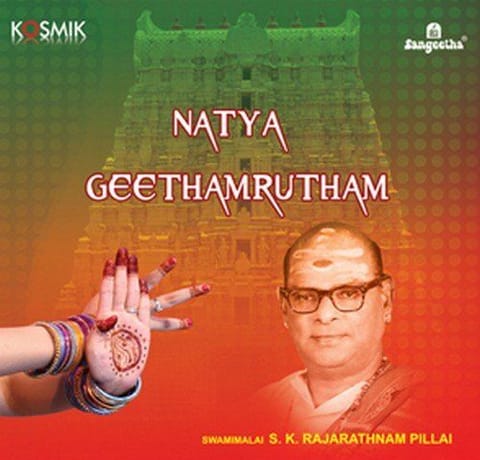 Natya Geethamrutham [Audio CD] Natyaselvam and Kalaimamani