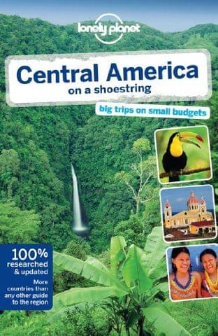 Lonely Planet Central America on a Shoestring (Travel Guide) [Paperback] [Oct 01, 2013] Lonely Planet; McCarthy, Carolyn; Benchwick, Greg; Brown, Joshua Samuel; Hecht, John; Spurling, Tom; Stewart, Iain; Vidgen, Lucas and Vorhees, Mara