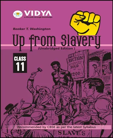 Up from Slavery - Class 11