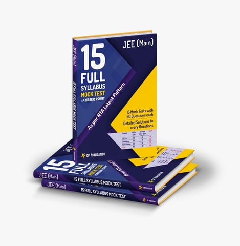15 Full Syllabus Mock Tests for JEE Main (As per NTA Latest Pattern) By Career Point Kota