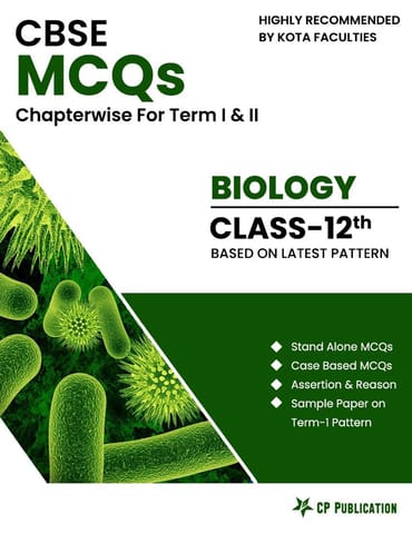 CBSE MCQs Chapterwise For Term I & II, Class 12, Biology By Career Point Kota