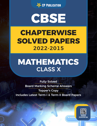 CBSE Chapter wise Question Bank Class 10 Maths Solved Papers 2015 to 2022