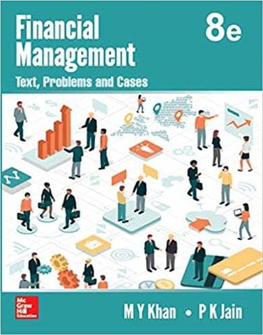 Financial Management: Text, Problems and Cases