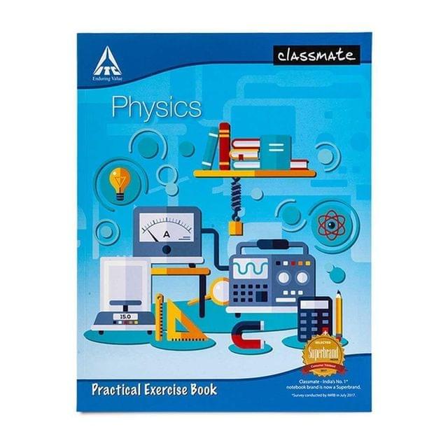 CLASSMATE - PHYSICS - PRACTICAL NOTEBOOK - 100 PAGES