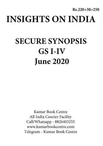Insights on India Secure Synopsis (GS I to IV) - June 2020 - [PRINTED]