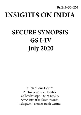 Insights on India Secure Synopsis (GS I to IV) - July 2020 - [PRINTED]