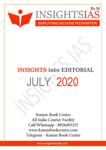 Insights on India Editorial - July 2020 - [PRINTED]