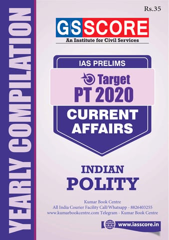 GS Score Target PT 2020 Yearly Compilation - Indian Polity - [PRINTED]