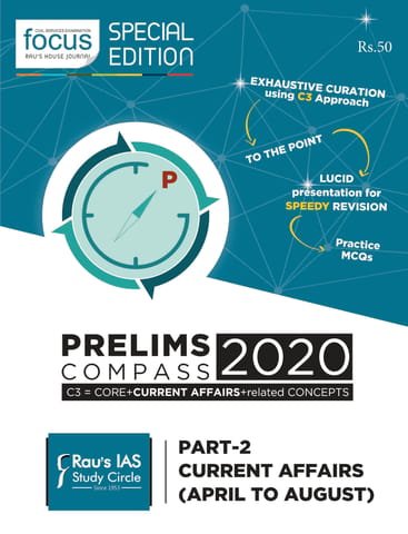 Rau's IAS Prelims Compass 2020 - Part 2 Current Affairs (April to August) - [PRINTED]