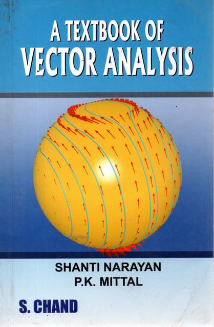 A Textbook Of Vector Analysis By Shakti Narayan