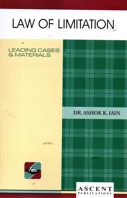 Law Of Limitation By Dr. Ashok K. Jain