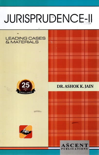 Jurisprudence - II By Dr. Ashok K Jain