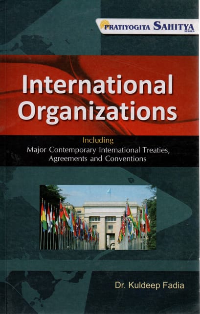 international organizations by dr kuldeep fadia