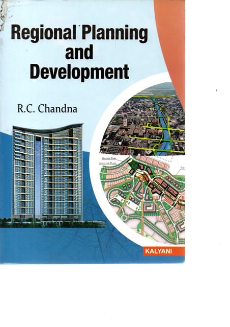 regional planning and development by R.C CHANDNA