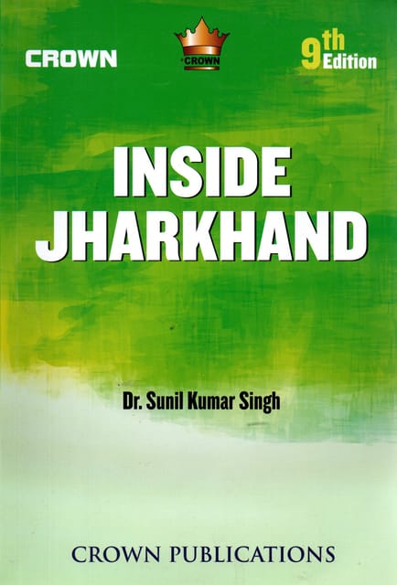 Inside Jharkhand By Dr. Sunil Kumar Singh