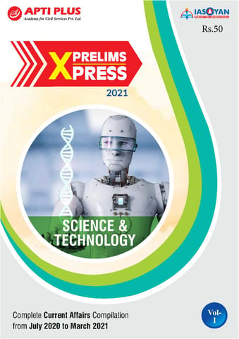 Apti Plus IAS Gyan Prelims Xpress 2021 - Science & Technology - [PRINTED]
