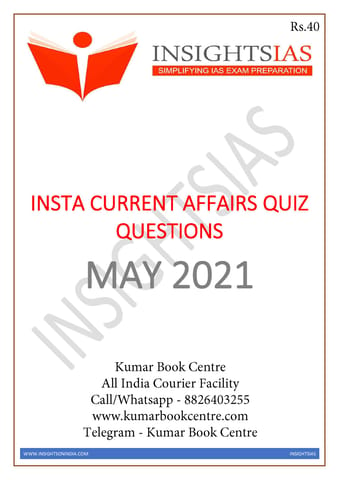Insights on India Current Affairs Daily Quiz - May 2021 - [B/W PRINTOUT]