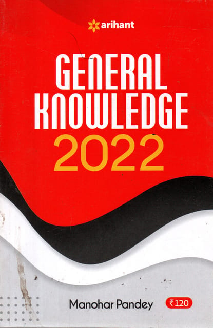 General Knowledge 2022 By Manohar Pandey