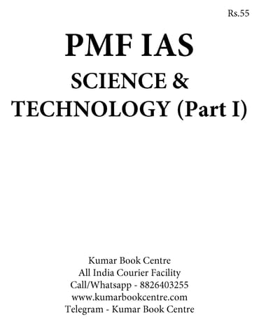 Science & Technology (Part 1) Printed Notes - PMF IAS - [B/W PRINTOUT]