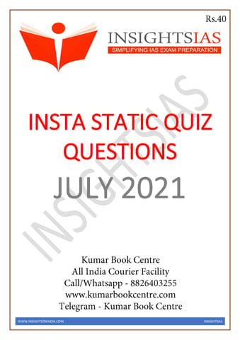 Insights on India Static Quiz - July 2021 - [B/W PRINTOUT]