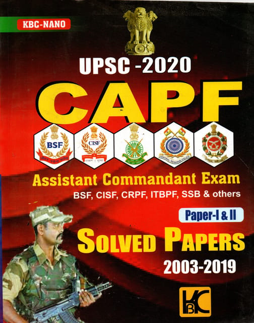 KBC Nano UPSC CAPF Solved Papers ( 2003-2019 )
