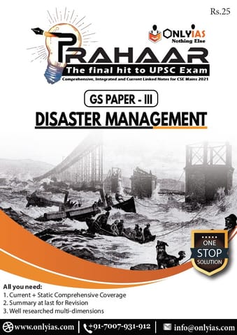 Only IAS Prahaar 2021 - Disaster Management - [B/W PRINTOUT]