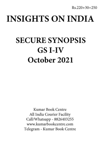 Insights on India Secure Synopsis (GS I to IV) - October 2021 - [B/W PRINTOUT]