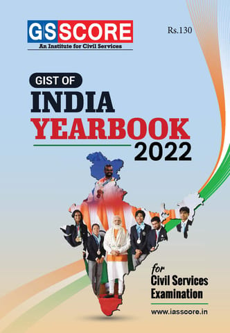 GS Score Gist of India Year Book 2022 - [B/W PRINTOUT]