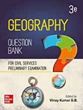 Geography Question Bank ( English| 3rd Edition) | UPSC | Civil Services Prelim  Exams by Vinay Kumar G.B.