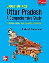 Uttar Pradesh - A Comprehensive Study 2nd Edition) | UPPSC-UPPCS, RO/ARO | UPSSSC-PET, Lower PCS, VDO | UPPRPB by Rakesh Saraswat