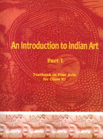 An Introduction To Indian Art