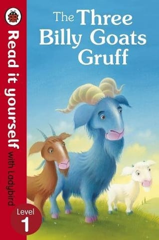 READ IT YOURSELF - THE THREE BILLY GOATS GRUFF - LEVEL 1