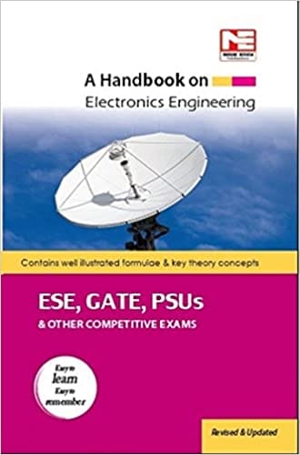 A HANDBOOK ON ELECTRONICS ENGINEERING ESE GATE PSUS & OTHER EXAM.(OLD EDITION)
