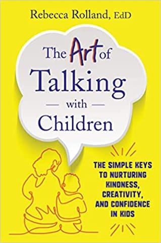 The Art Of Talking With Children