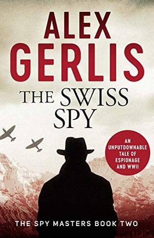 The Swiss Spy (spy Masters Book 2)
