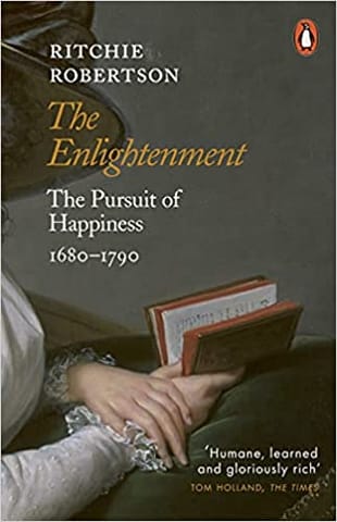 The Enlightenment The Pursuit Of Happiness 1680-1790
